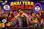 Bhai Tera Star Hai Movie Review 2026 poster featuring Raghav Juyal