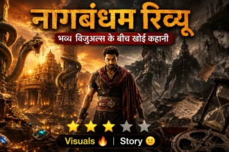 Nagabandham movie review thumbnail featuring a fearless Indian warrior in front of an ancient South Indian temple with giant mystical serpent, cinematic fantasy visuals, contrasting dark side representing weak story, Hindi title 'नागबंधम रिव्यू', 3 out of 5 star rating.