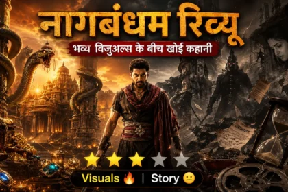 Nagabandham movie review thumbnail featuring a fearless Indian warrior in front of an ancient South Indian temple with giant mystical serpent, cinematic fantasy visuals, contrasting dark side representing weak story, Hindi title 'नागबंधम रिव्यू', 3 out of 5 star rating.