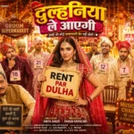 Dulhaniya Le Aayegi Review 2026 Movie Poster